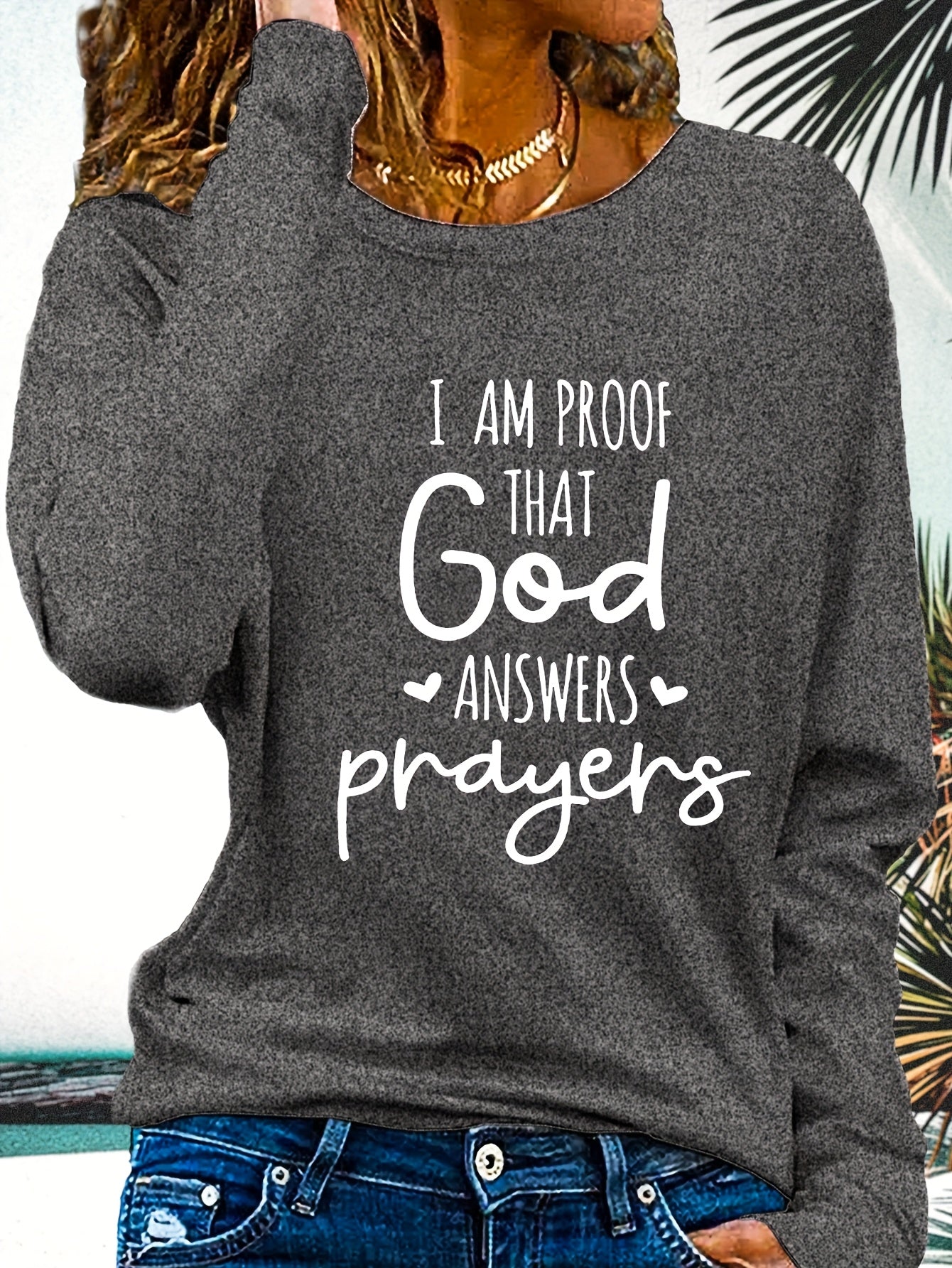 Women's Faith T-Shirt - "I Am Proof God Answers Prayers" Verse Print, Blue Long Sleeve Crew Neck Casual Top, 180gsm Heavyweight Religious Apparel for Church, Casual Attire & Prayer Outfits