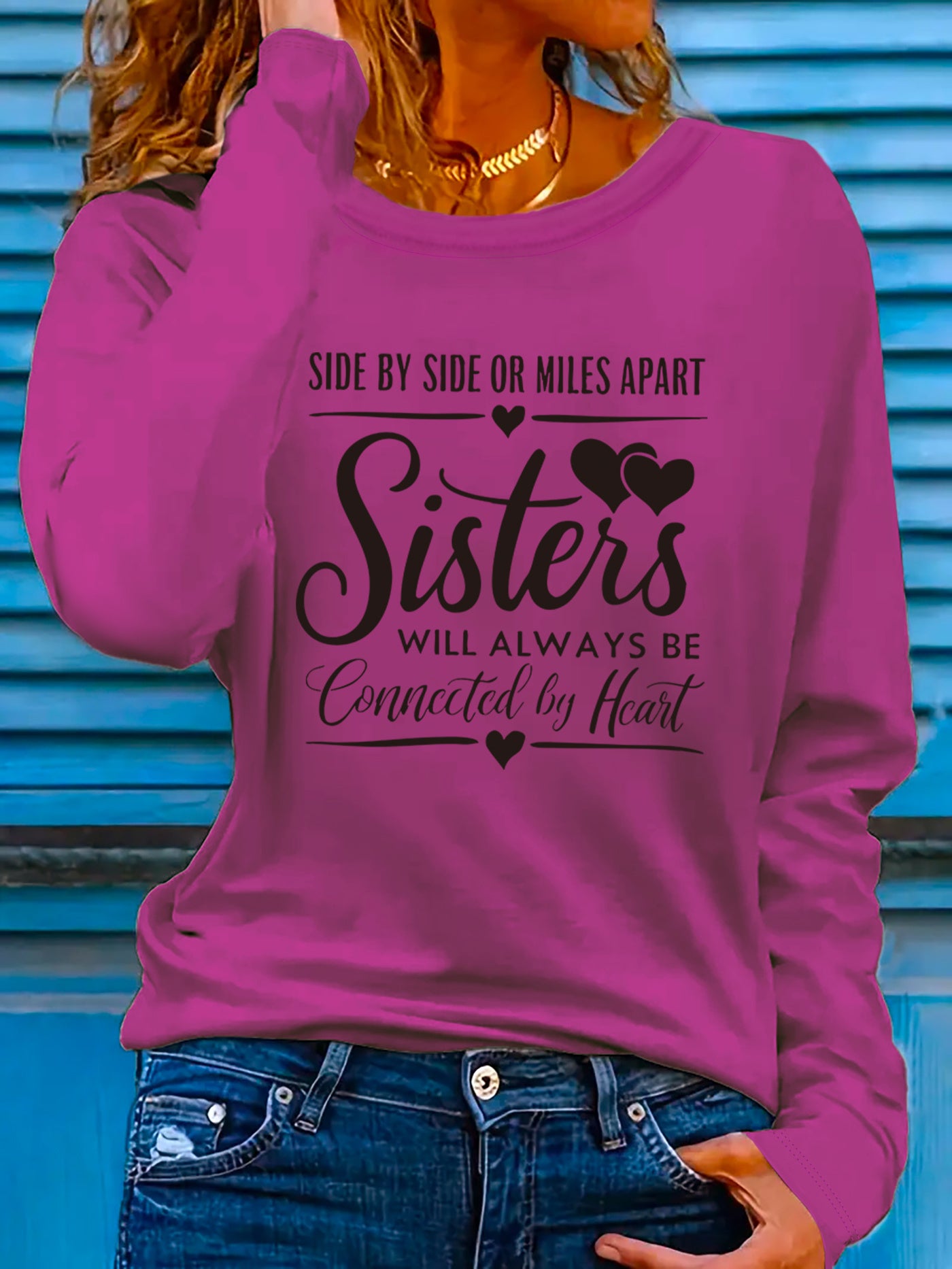 Women'S "Side by Side or Miles Apart Sisters Will Always Be Connected by Heart" Graphic Long Sleeve T-Shirt - Casual Crew Neck, Spring/Summer Holiday Top, Machine Washable, Casual Wear | Heartfelt Design | Comfortable Fit, Si